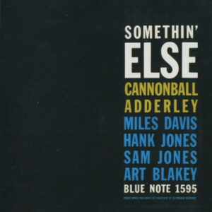 Cannonball Adderley: Somethin' Else