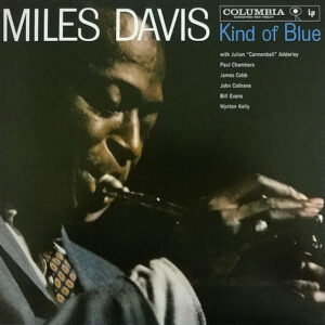 Miles Davis: Kind Of Blue