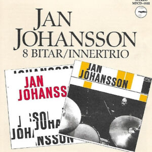 Jan Johansson: 8 Bitar / Innertrio