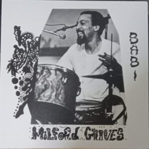 Milford Graves: Bäbi