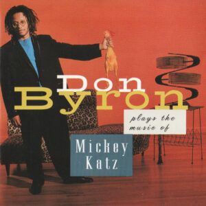 Don Byron: Plays The Music Of Mickey Katz