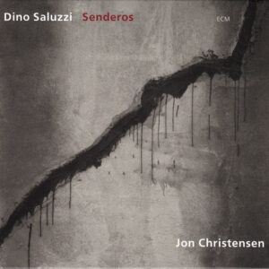 Dino Saluzzi: Senderos