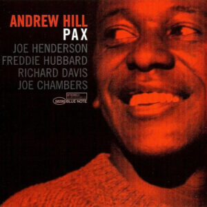 Andrew Hill: Pax