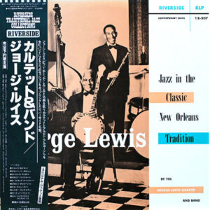 George Lewis (2): Jazz In The Classic New Orleans Tradition