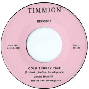 Ernie Hawks And The Soul Investigators: Cold Turkey Time