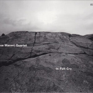 Joe Maneri Quartet: In Full Cry