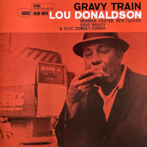 Lou Donaldson: Gravy Train