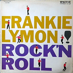 Frankie Lymon: Rock 'N Roll