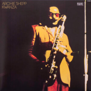 Archie Shepp: Kwanza