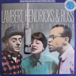 Lambert, Hendricks & Ross: Everybody's Boppin