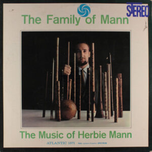 The Family Of Mann: The Music Of Herbie Mann