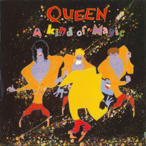 Queen: A Kind Of Magic