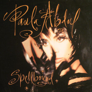 Paula Abdul: Spellbound