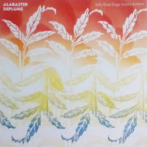 Alabaster DePlume: Salty Road Dogs Victory Anthem