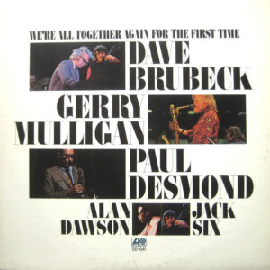 Dave Brubeck: We're All Together Again For The First Time