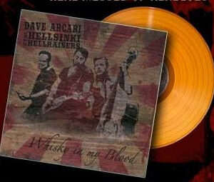 Dave Arcari & The Hellsinki Hellraisers: Whisky In My Blood