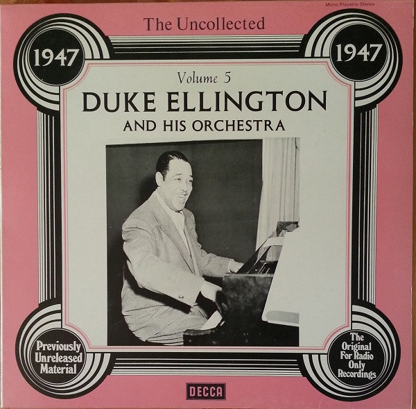 Duke Ellington And His Orchestra: The Uncollected Duke Ellington And ...