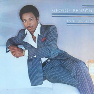 George Benson: In Your Eyes