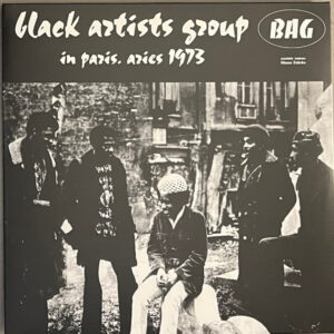 Black Artists Group: In Paris, Aries 1973