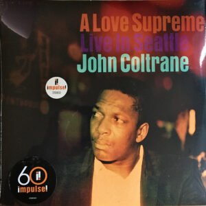 John Coltrane: A Love Supreme: Live In Seattle