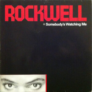 Rockwell: Somebody's Watching Me