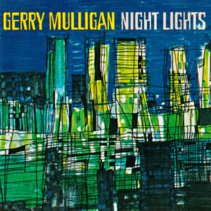 Gerry Mulligan: Night Lights