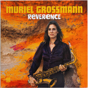 Muriel Grossmann: Reverence