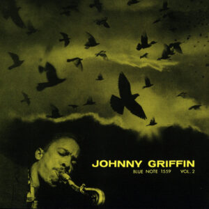 Johnny Griffin: A Blowin' Session