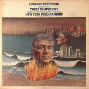 Leonard Bernstein, New York Philharmonic*: Leonard Bernstein Conducts His Three Symphonies: Jeremiah · The Age Of Anxiety · Kaddish