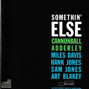 Cannonball Adderley: Somethin' Else