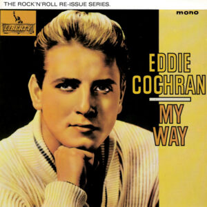 Eddie Cochran: My Way