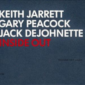 Keith Jarrett / Gary Peacock / Jack DeJohnette: Inside Out