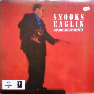 Snooks Eaglin: Out Of Nowhere