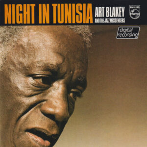 Art Blakey & The Jazz Messengers: Night In Tunisia