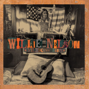 Willie Nelson: Milk Cow Blues