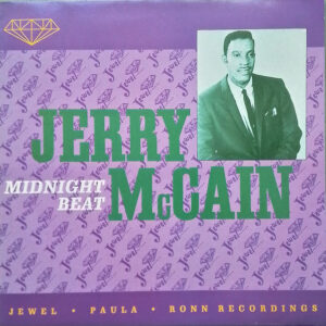 Jerry McCain: Midnight Beat (Jewel · Paula · Ronn Recordings)