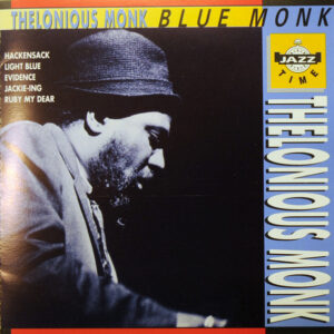 Thelonious Monk: Blue Monk