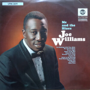 Joe Williams: Me And The Blues