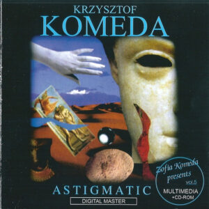 Krzysztof Komeda: Astigmatic