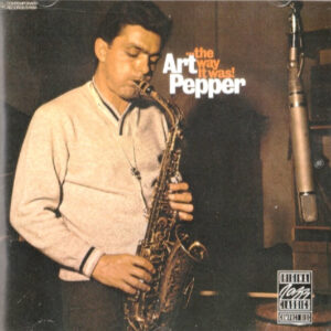 Art Pepper: ...The Way It Was!