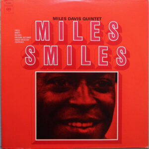 The Miles Davis Quintet: Miles Smiles