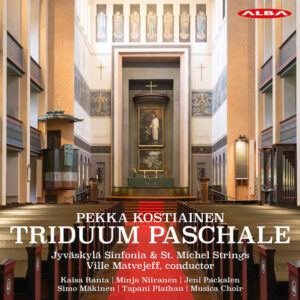 Pekka Kostiainen, Jyväskylä Sinfonia & St. Michel Strings, Ville Matvejeff: Triduum Paschale