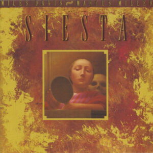 Miles Davis / Marcus Miller: Music From Siesta