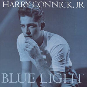 Harry Connick, Jr.: Blue Light, Red Light