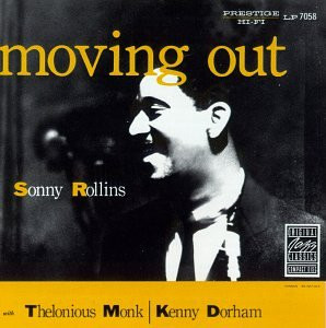 Sonny Rollins: Moving Out