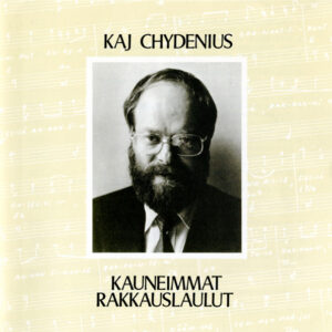 Kaj Chydenius: Kauneimmat Rakkauslaulut