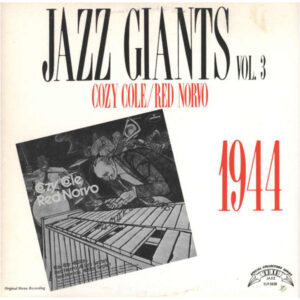 Cozy Cole / Red Norvo: Jazz Giants Vol. 3