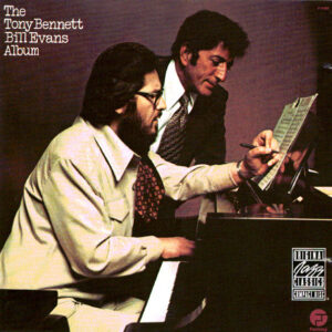 Tony Bennett, Bill Evans: The Tony Bennett Bill Evans Album