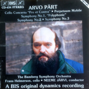 Arvo Pärt ■ The Bamberg Symphony Orchestra* ■ Frans Helmerson ■ Neeme Järvi: Cello Concerto "Pro Et Contra" ■ Perpetuum Mobile ■ Symphony No. 1, "Polyphonic" ■ Symphony No. 2 ■ Symphony No. 3