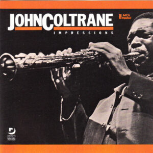 John Coltrane: Impressions